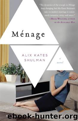 Menage by Alix Kates Shulman