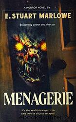Menagerie by E.Stuart Marlowe