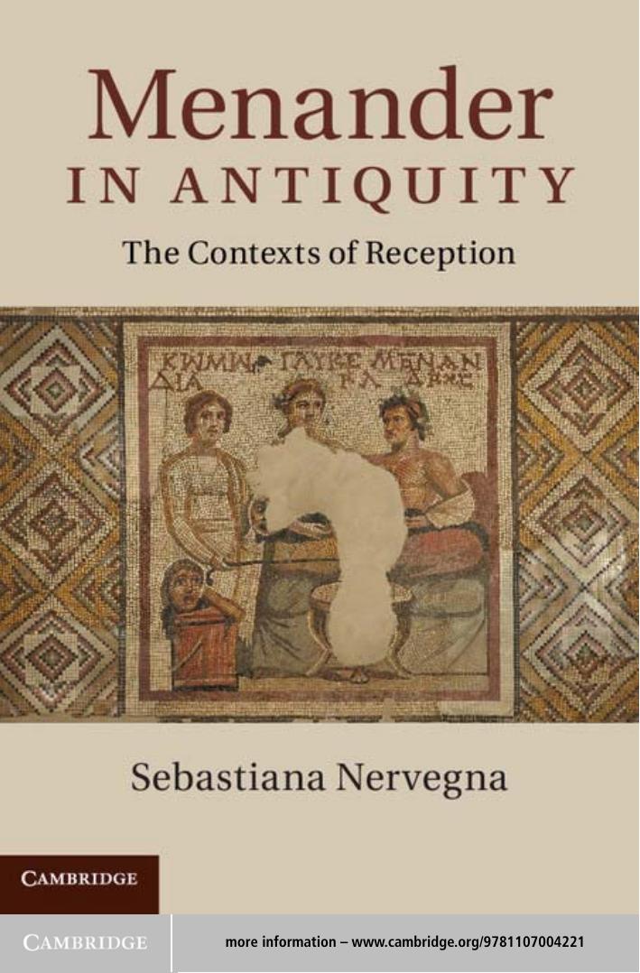 Menander in Antiquity: The Contexts of Reception by Sebastiana Nervegna