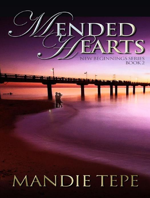 Mended Hearts (New Beginnings Series) by Tepe Mandie