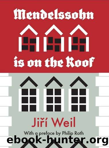 Mendelssohn is on the Roof by Jiří Weil
