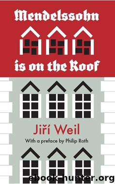 Mendelssohn is on the Roof by Jirí Weil