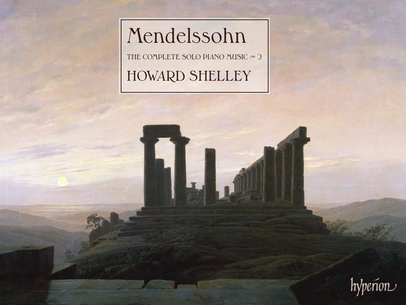 Mendelssohn: The Complete Solo Piano Music, Vol. 2 by Hyperion Records Ltd