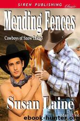 Mending Fences by Susan Laine