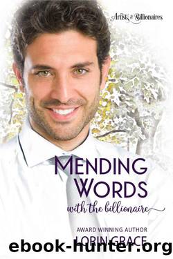 Mending Words With The Billionaire by Lorin Grace