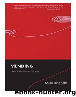 Mending by Sallie Bingham