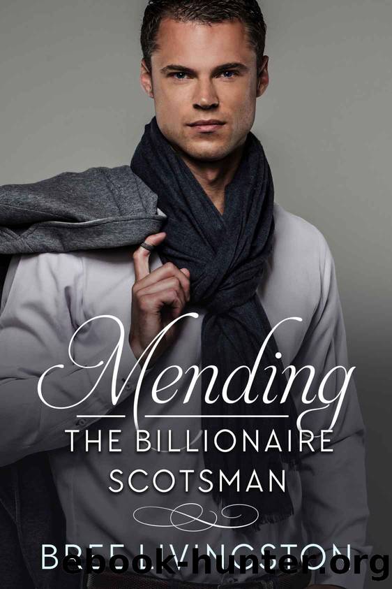 Mending the Billionaire Scotsman by Bree Livingston