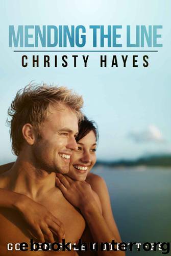 Mending the Line by Christy Hayes