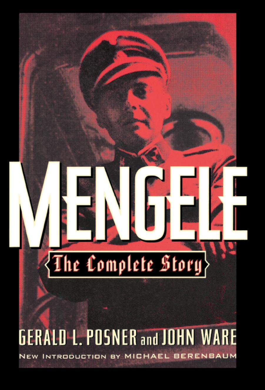 Mengele: The Complete Story by Unknow