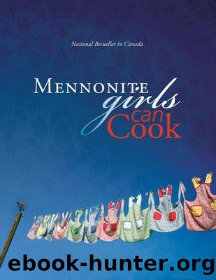 Mennonite Girls Can Cook by unknow