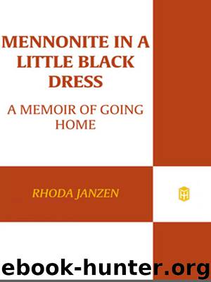 Mennonite in a Little Black Dress by Rhoda Janzen