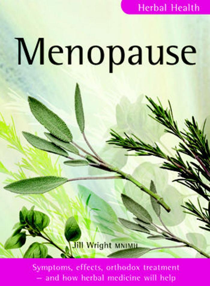 Menopause (Herbal Health) by Jill Wright