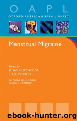 Menstrual Migraine by Susan Hutchinson; B. Lee Peterlin