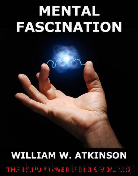 Mental Fascination by William Walker Atkinson