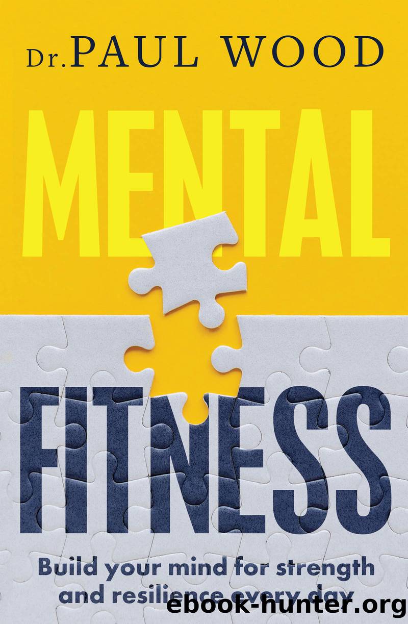Mental Fitness by Paul Wood