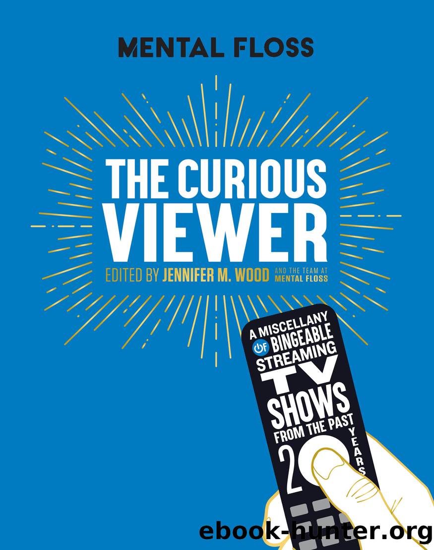Mental Floss: The Curious Viewer by Jennifer M. Wood