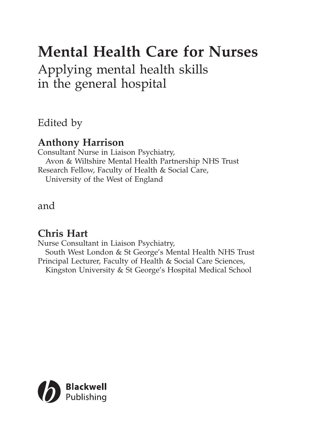 Mental Health Care for Nurses: Applying Mental Health Skills in the General Hospital by Anthony Harrison Chris Hart