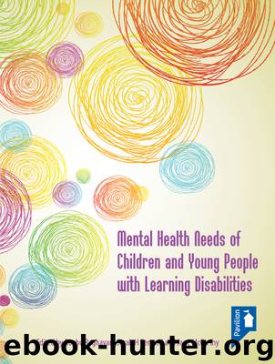 Mental Health Needs of Children and Young People with Learning Disabilities by Raghu Raghavan