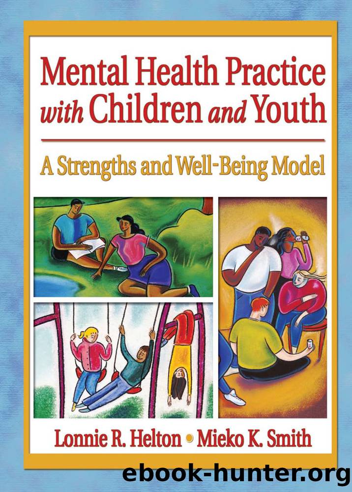 Mental Health Practice with Children and Youth by unknow