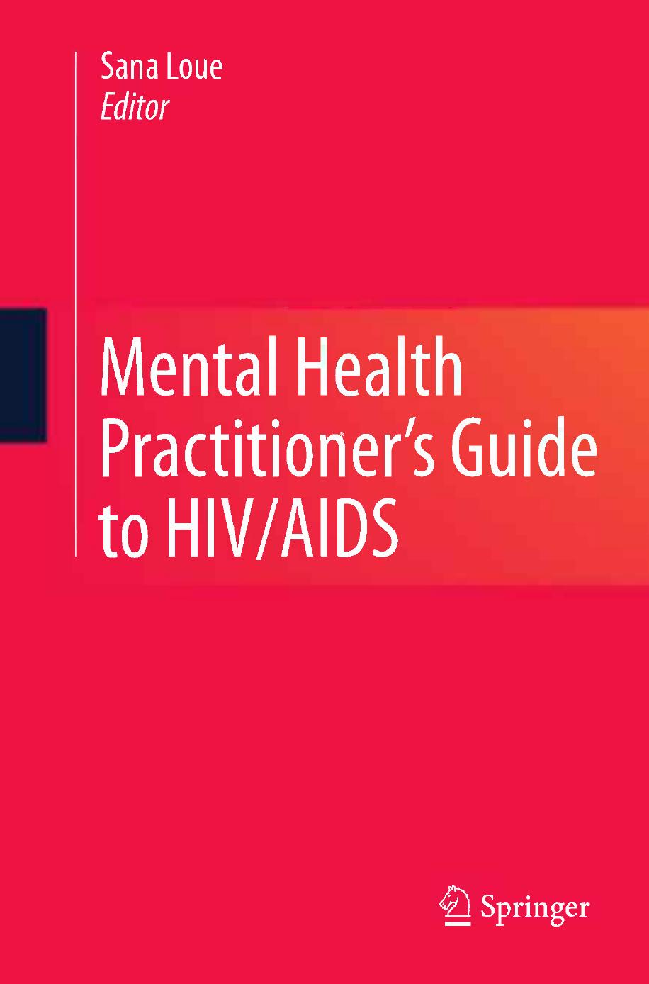 Mental Health Practitioner's Guide to HIV/AIDS by Sana Loue (auth.) Sana Loue (eds.)