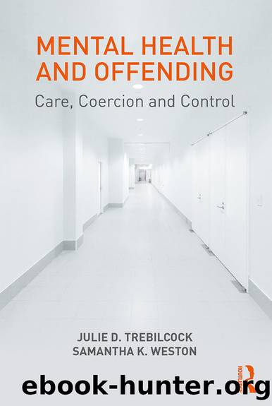 Mental Health and Offending by Trebilcock Julie;