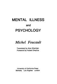Mental Illness and Psychology Michel Foucault by unknow