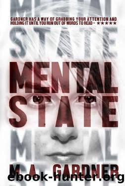 Mental State by M Gardner