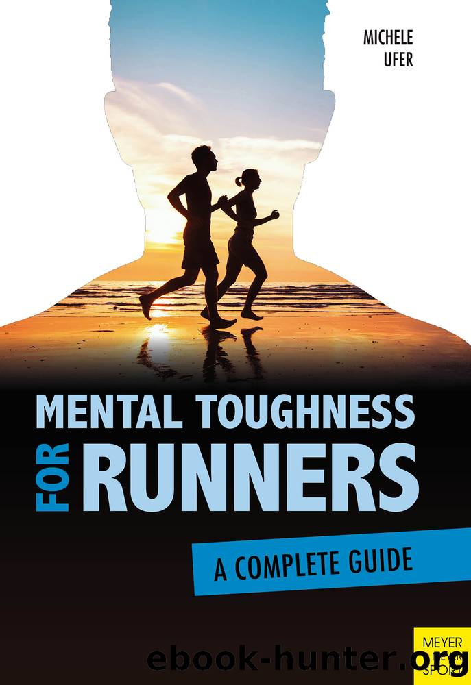 Mental Toughness for Runners by Michele Ufer