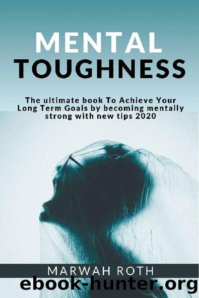 Mental Toughness: The ultimate book To Achieve Your Long Term Goals by ...