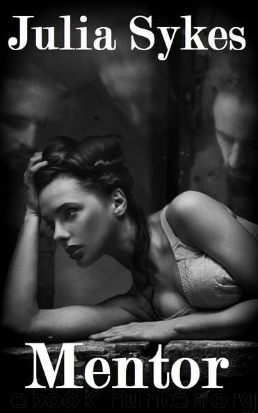 Mentor (An Impossible Novella) by Julia Sykes