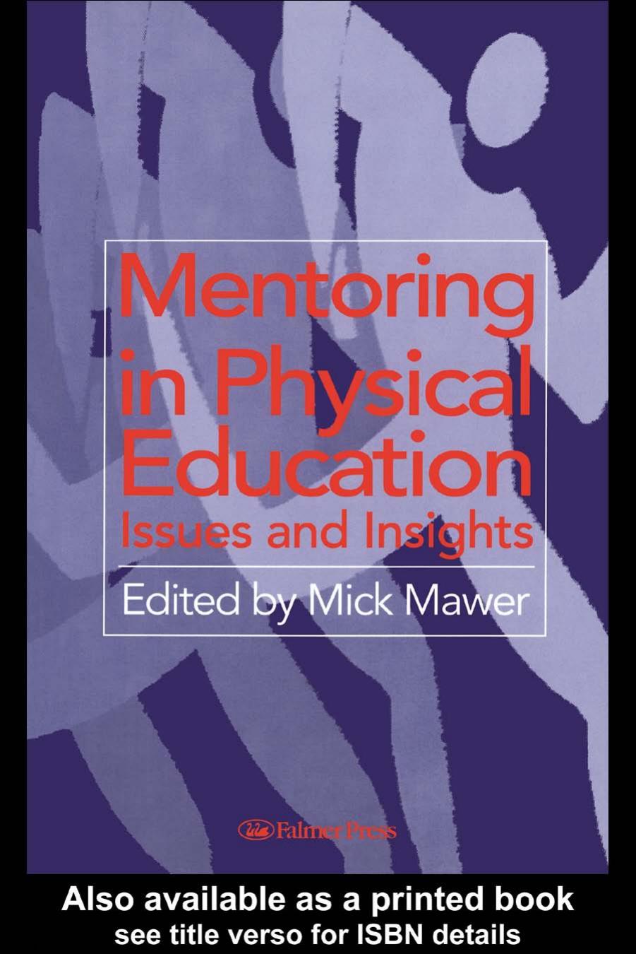 Mentoring in Physical Education: Issues and Insights by Mick Mawer