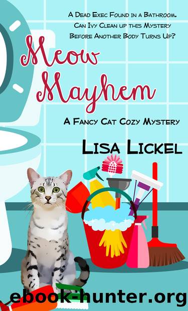 Meow Mayhem by Lisa Lickel