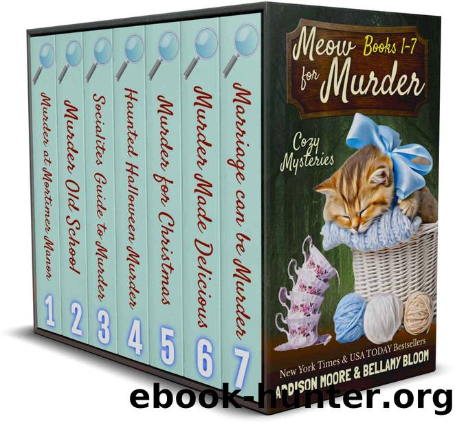 Meow for Murder Mysteries: Boxed set 1-7 by Moore Addison & Bloom Bellamy
