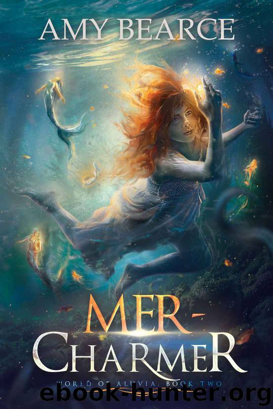 Mer-Charmer (World of Aluvia Book 2) by Amy Bearce
