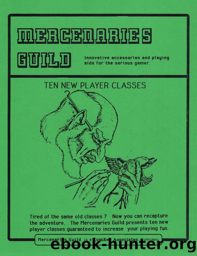 Mercenaries Guild Ten New Player Classes [1984] by Unknown