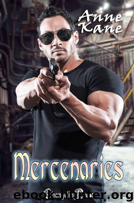 Mercenaries by Anne Kane