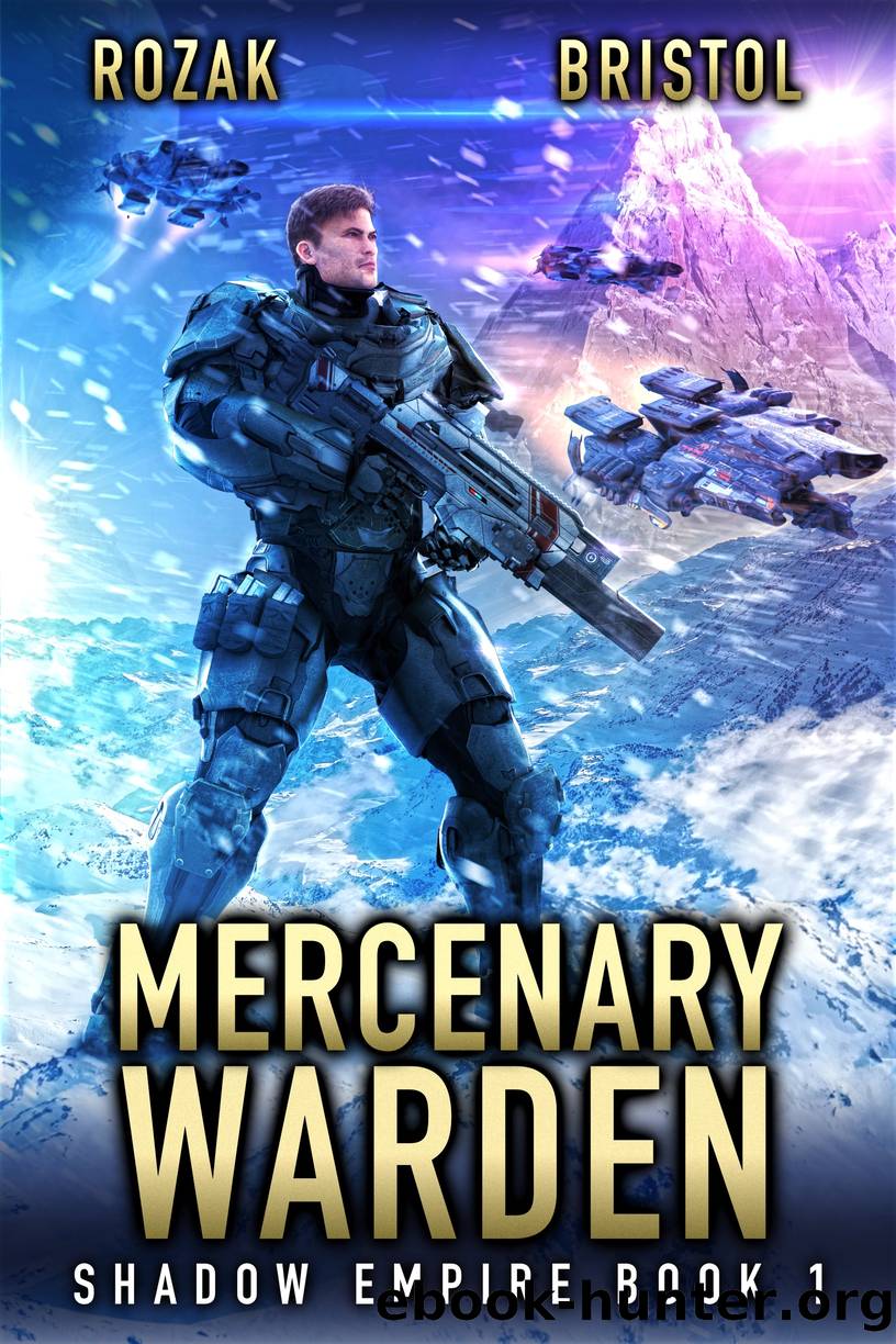 Mercenary Warden by Miles Rozak & Ethan Bristol