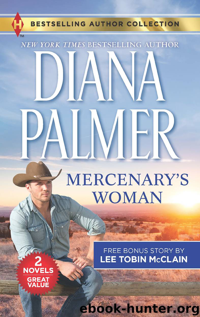 Mercenary's Woman ; Outlawed! by Diana Palmer