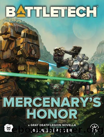 Mercenaryâs Honor: A Gray Death Legion Story by Jason Schmetzer
