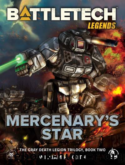 Mercenaryâs Star: The Gray Death Legion Trilogy, Book Two by William H. Keith