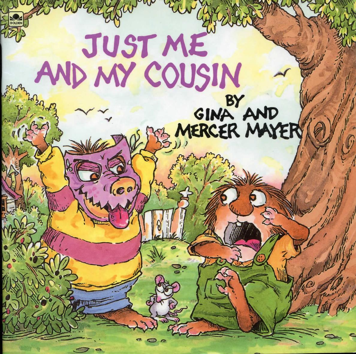Mercer Mayer - [Little Critter] - Just Me and My Cousin by Gina Mayer (pdf)