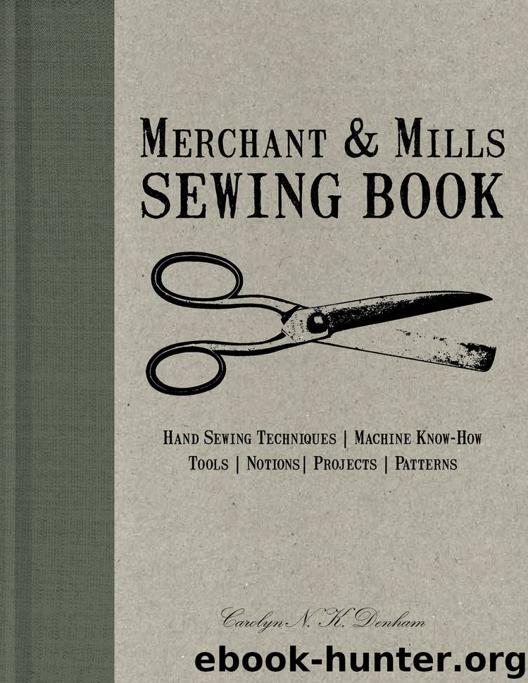 Merchant & Mills Sewing Book by Carolyn N.K. Denham