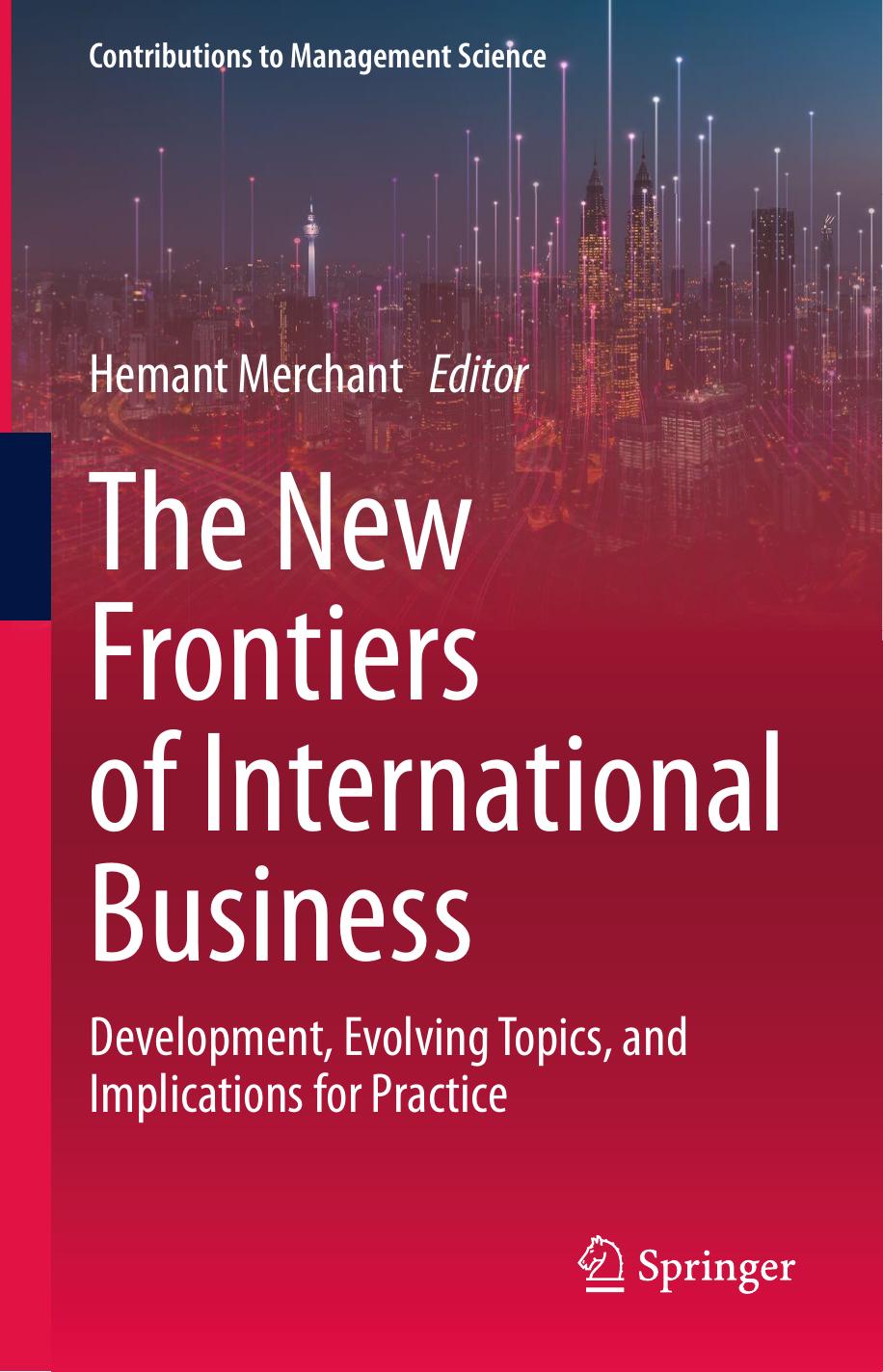 Merchant H. The New Frontiers of International Business...2022 by Unknown