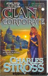 Merchant Princes #03 - The Clan Corporate by Charles Stross