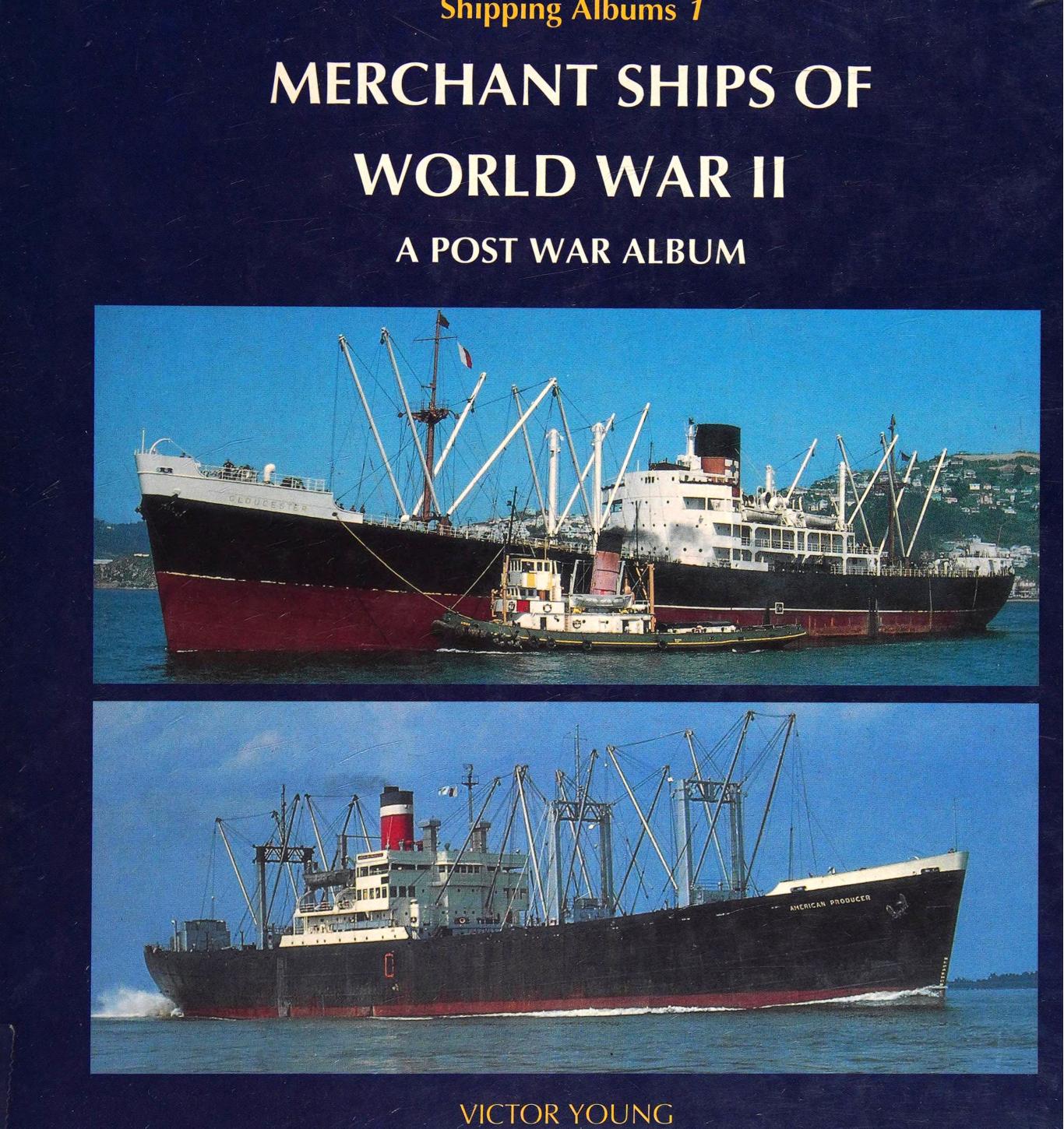 Merchant Ships of World War II by Unknown