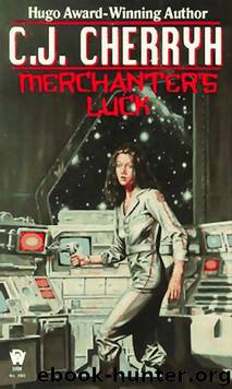 Merchanter's Luck by C. J. Cherryh