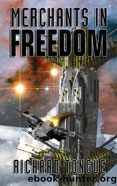 Merchants in Freedom (Doomsday War Book 3) by Richard Tongue