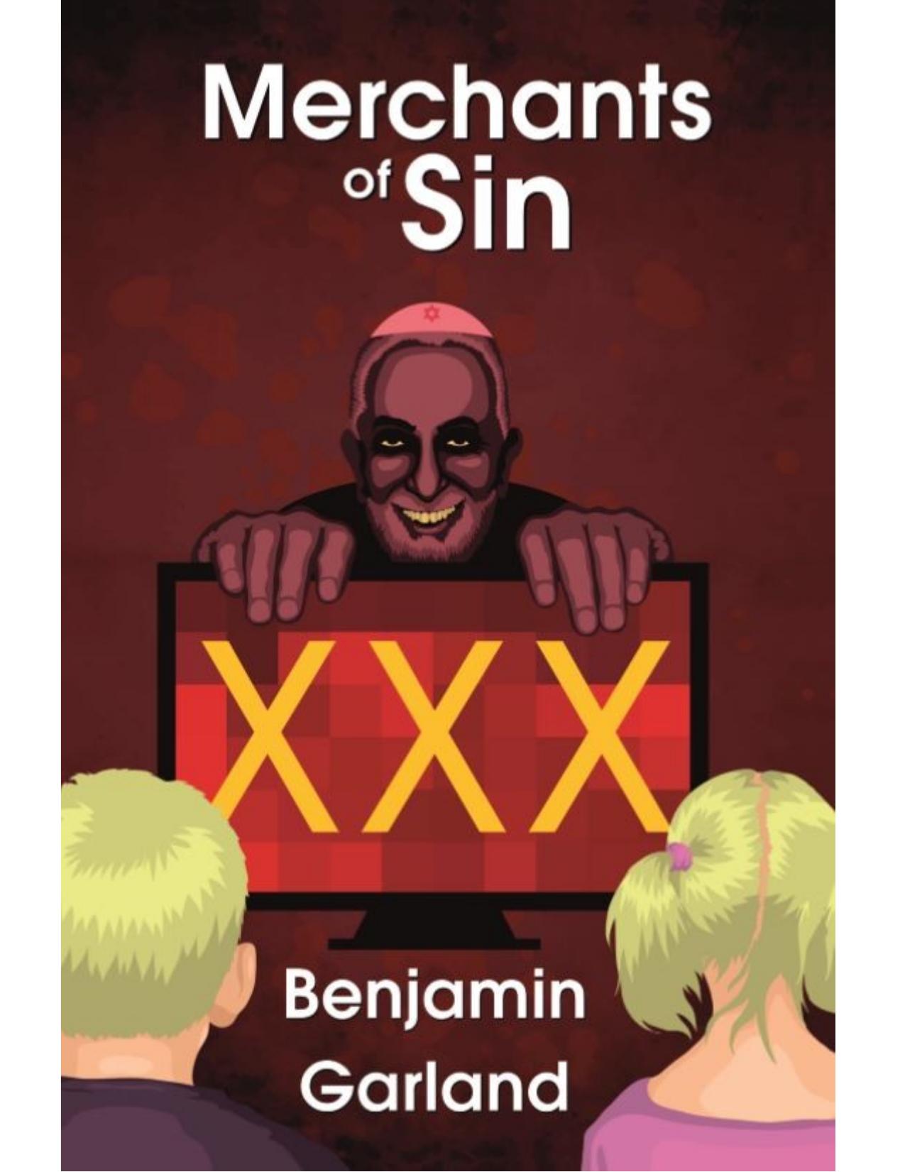 Merchants of Sin by Benjamin Garland