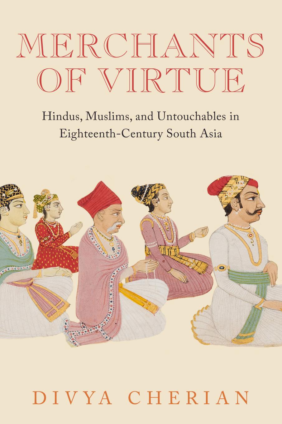 Merchants of Virtue by Divya Cherian