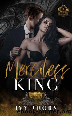 Merciless King (A Reverse Harem Dark College Bully Romance) (Blackmoor Heirs Book 3) by Ivy Thorn